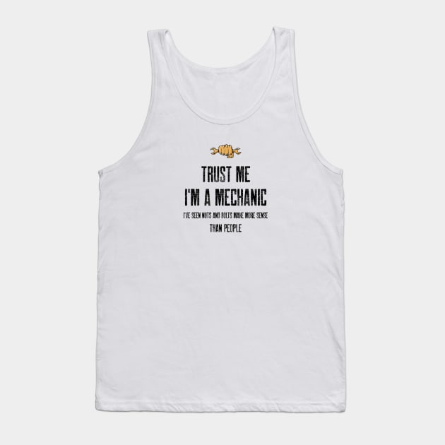 Trust me I'm a mechanic. Tank Top by inessencedk